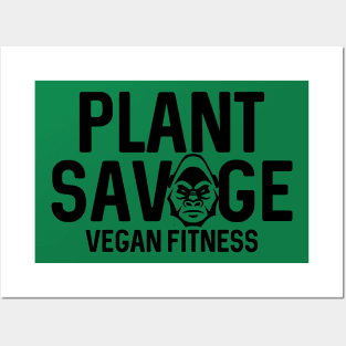 Plant Savage Vegan Fitness Posters and Art